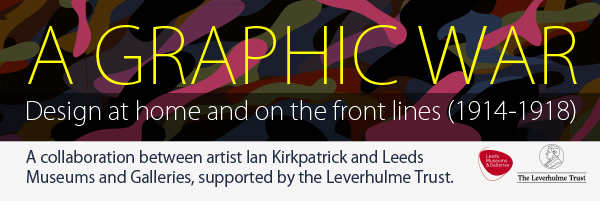 A Graphic War - Ian Kirkpatrick - Leverhulme - Leeds